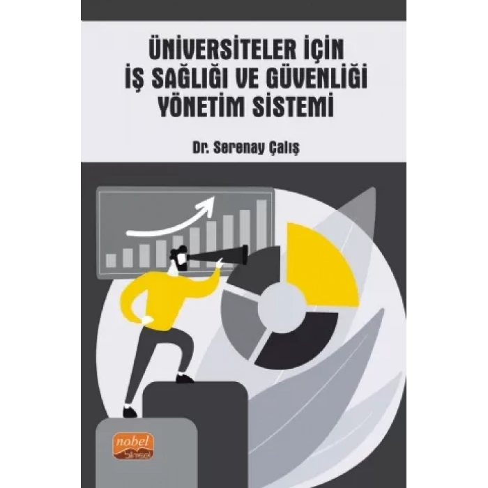Üniversiteler İçin İş Sağlığı ve Güvenliği Yönetim Sistemi