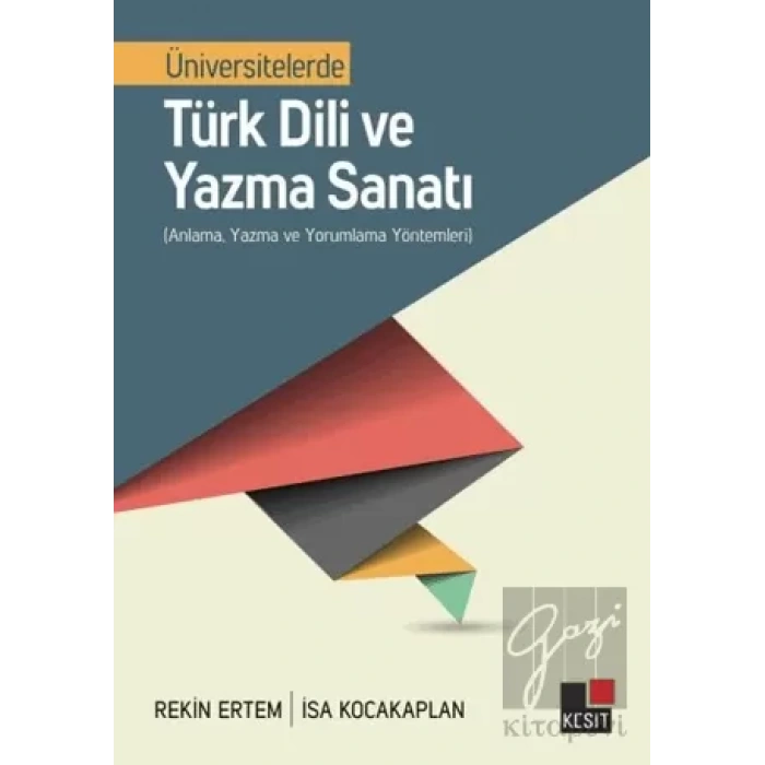 Üniversitelerde Türk Dili ve Yazma Sanatı
