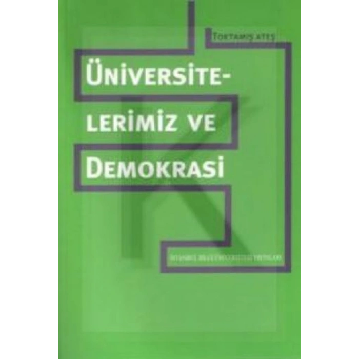 Üniversitelerimiz ve Demokrasi
