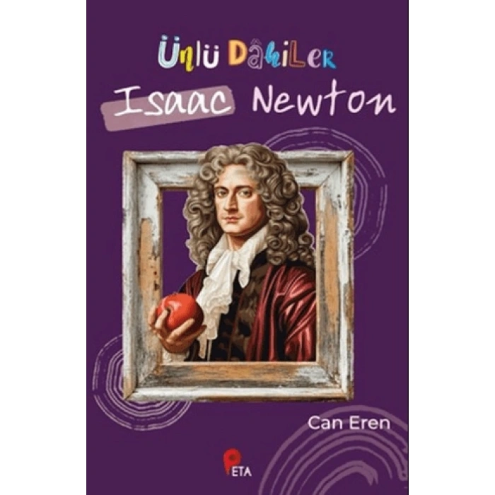 Ünlü Dahiler: Isaac Newton