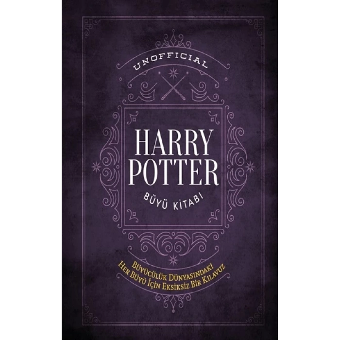 Unofficial Harry Potter Büyü Kitabı (Ciltli)
