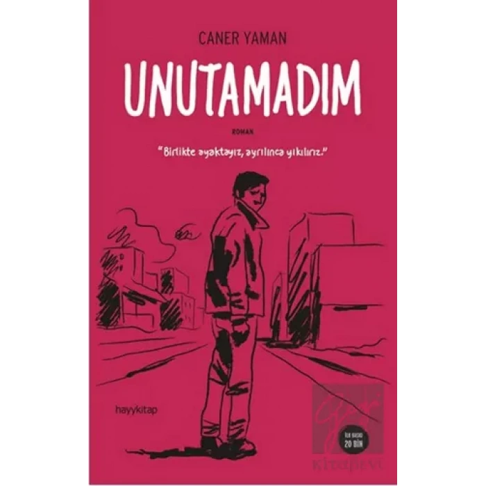 Unutamadım
