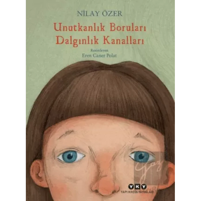 Unutkanlık Boruları Dalgınlık Kanalları