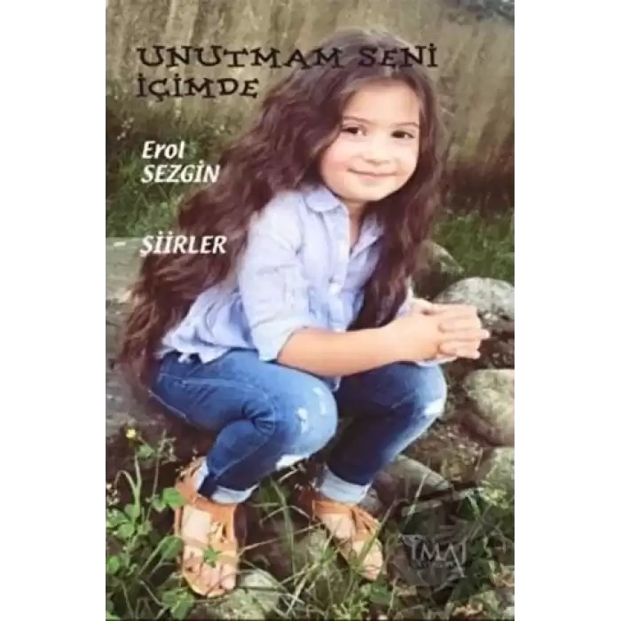 Unutmam Seni İçimde