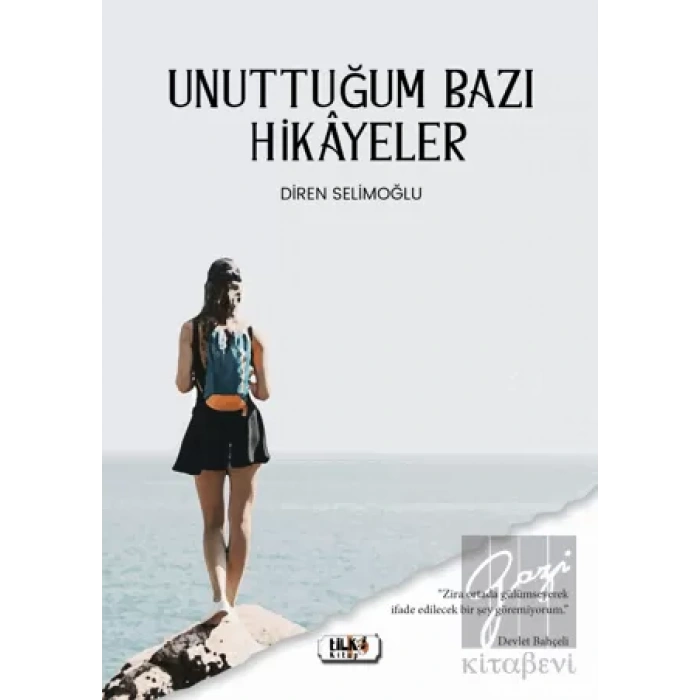 Unuttuğum Bazı Hikayeler