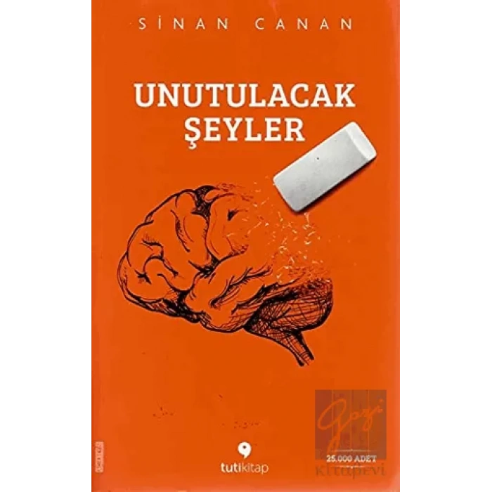 Unutulacak Şeyler