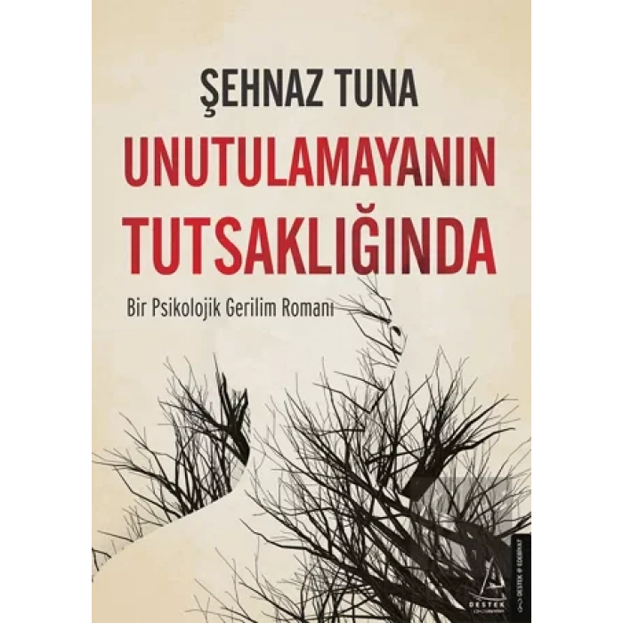 Unutulamayanın Tutsaklığında