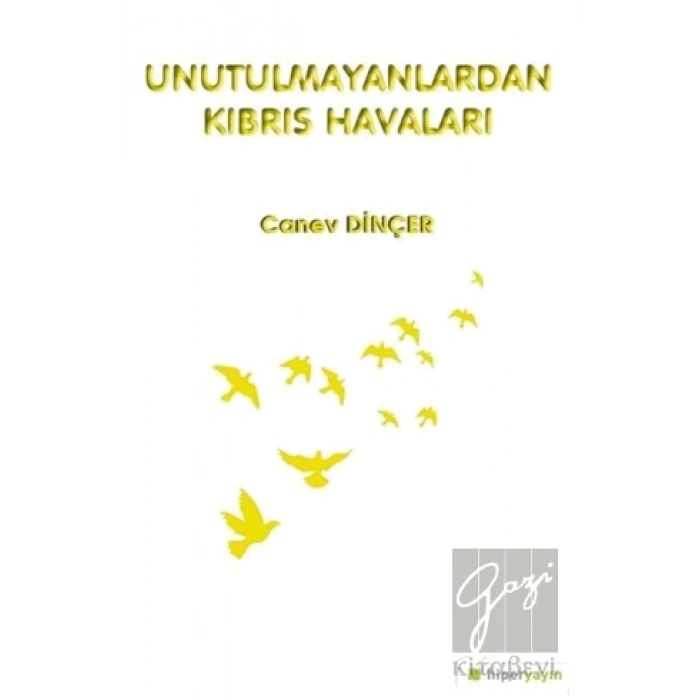 Unutulmayanlardan Kıbrıs Havaları