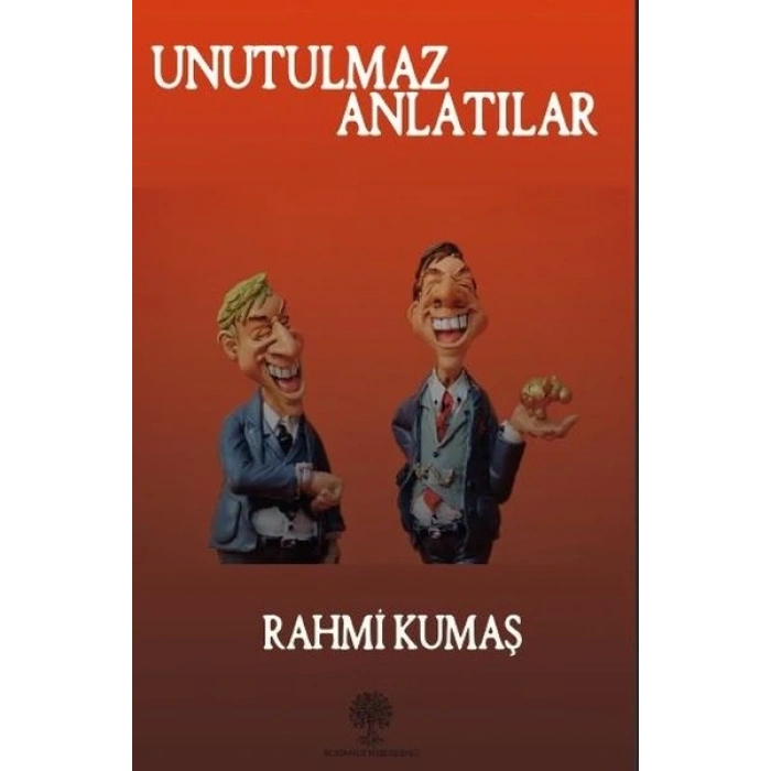 Unutulmaz Anlatılar