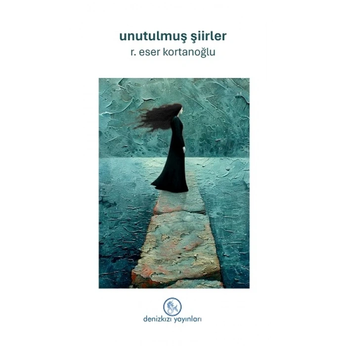 Unutulmuş Şiirler