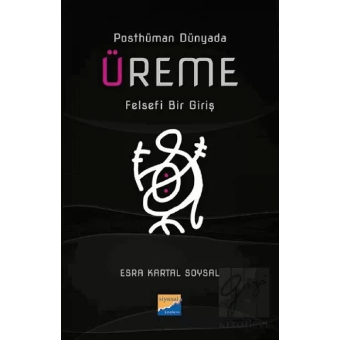 Üreme: Felsefi Bir Giriş