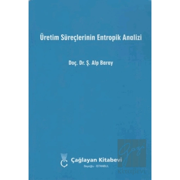 Üretim Süreçlerinin Entropik Analizi