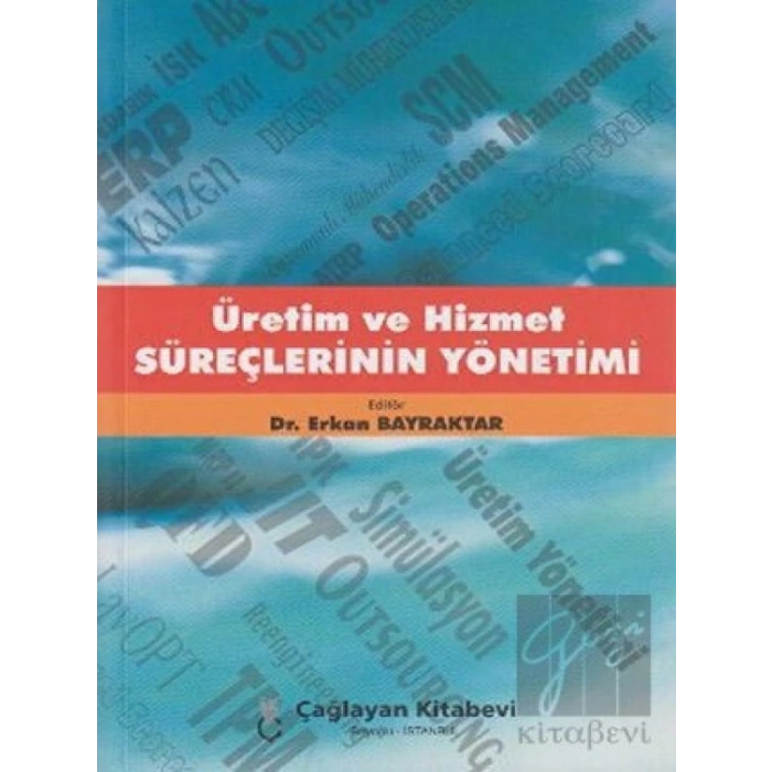Üretim ve Hizmet Süreçlerinin Yönetimi