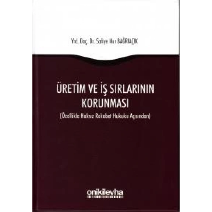 Üretim ve İş Sırlarının Korunması
