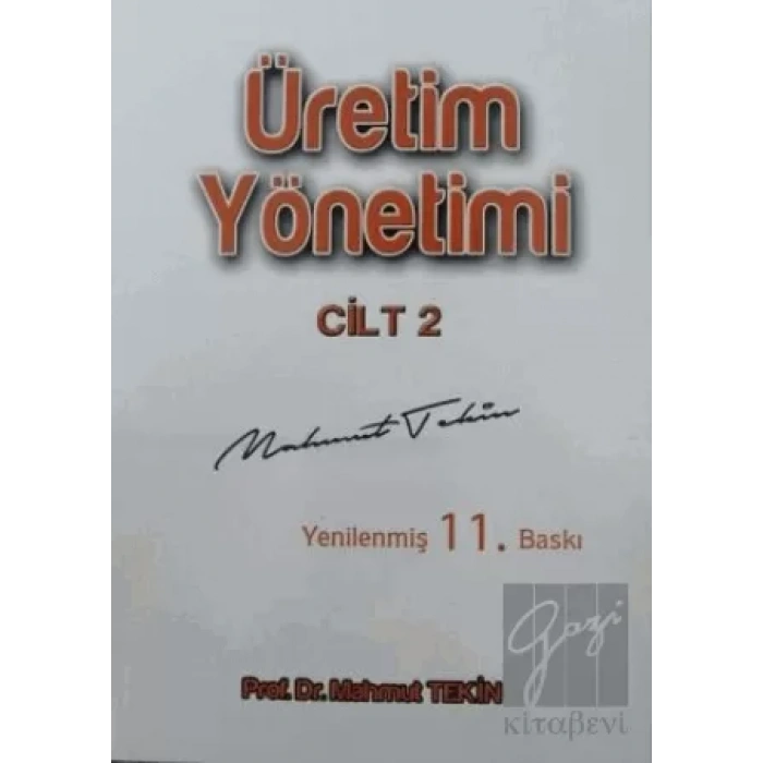 Üretim Yönetimi Cilt 2