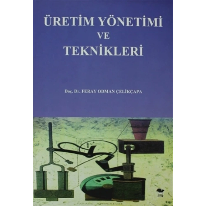 Üretim Yönetimi Ve Teknikleri