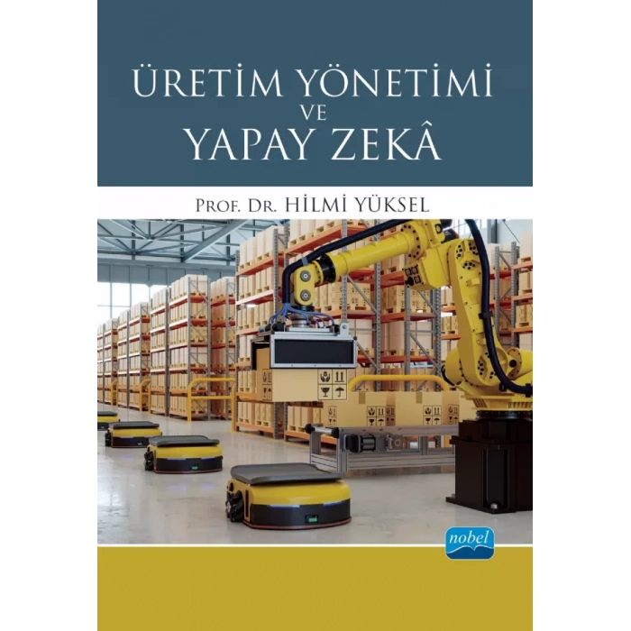 Üretim Yönetimi ve Yapay Zekâ