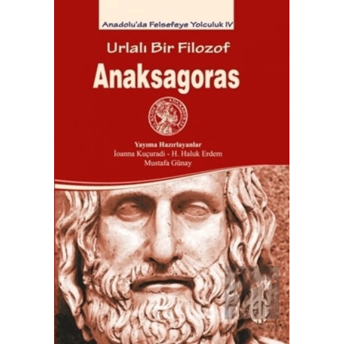 Urlalı Bir Filozof - Anaksagoras