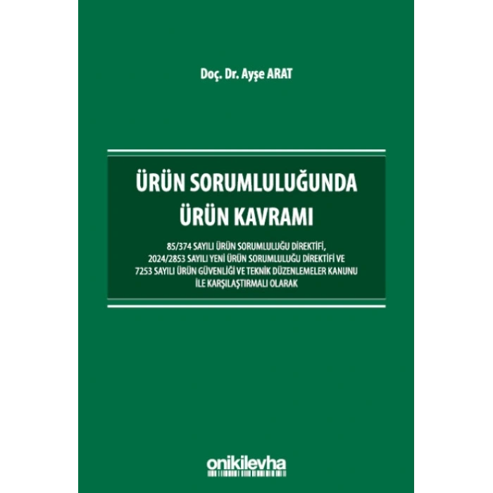 Ürün Sorumluluğunda Ürün Kavramı
