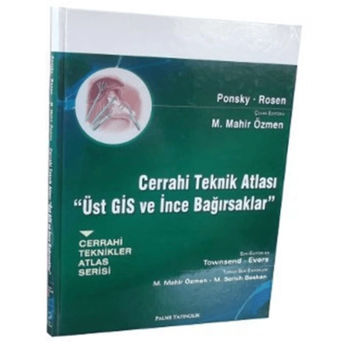 ÜST GİS VE İNCE BAĞIRSAKLAR CERRAHİ TEKNİK ATLASI - PALME Y.