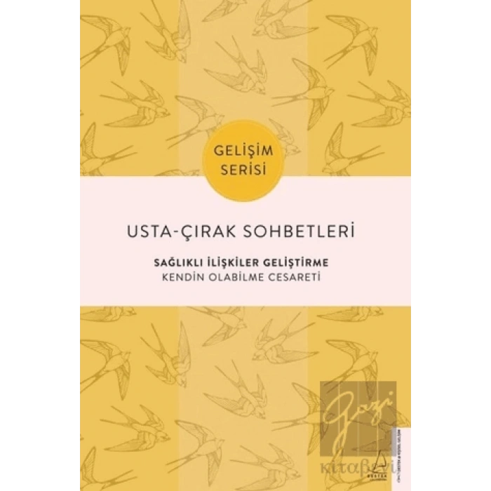 Usta Çırak Sohbetleri - Sağlıklı İlişkiler Geliştirme