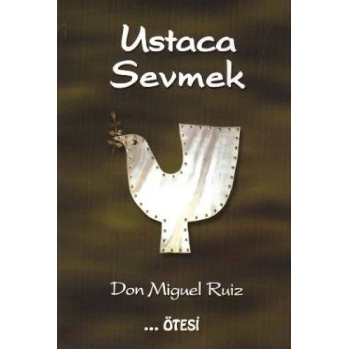 Ustaca Sevmek