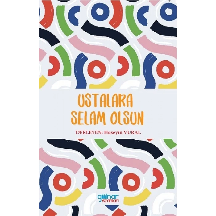 Ustalara Selam Olsun