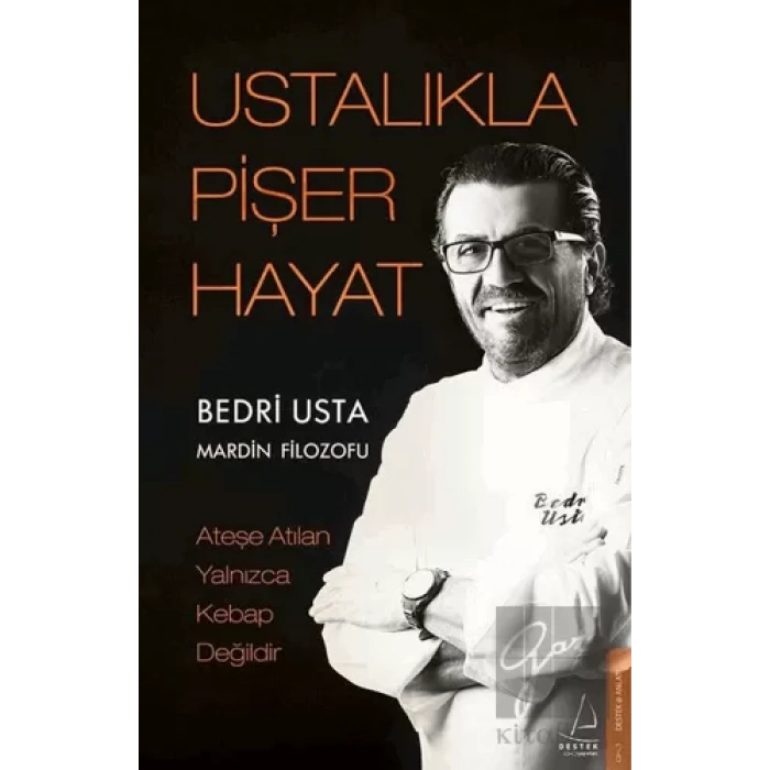 Ustalıkla Pişer Hayat