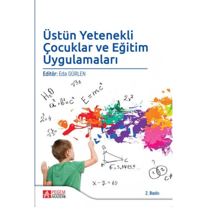 Üstün Yetenekli Çocuklar ve Eğitim Uygulamaları