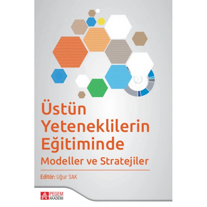 Üstün Yeteneklilerin Eğitiminde Modeller ve Stratejiler