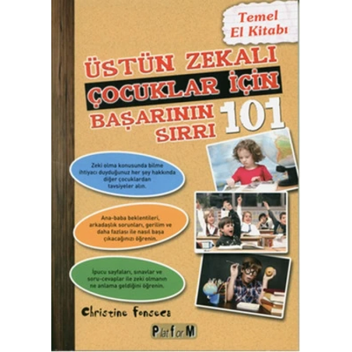 Üstün Zekalı Çocuklar İçin Başarının 101 Sırrı