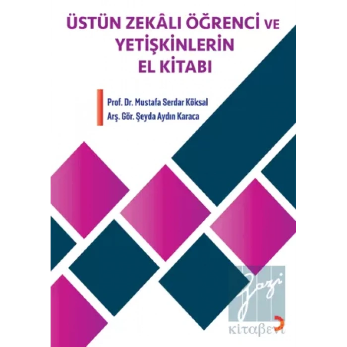 Üstün Zekalı Öğrenci ve Yetişkinlerin El Kitabı