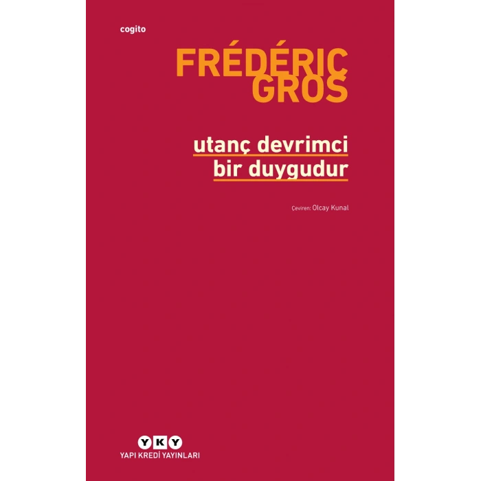 Utanç Devrimci Bir Duygudur