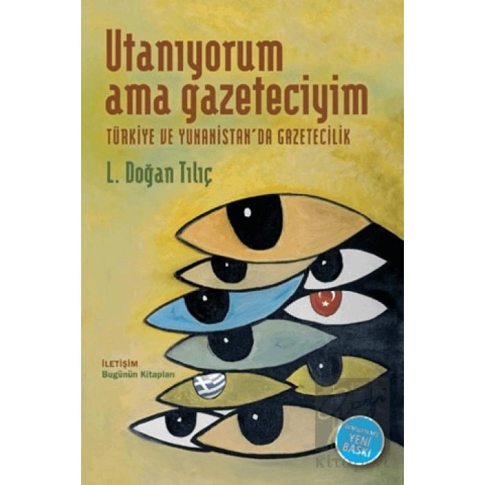 Utanıyorum Ama Gazeteciyim: Türkiye ve Yunanistanda Gazetecilik