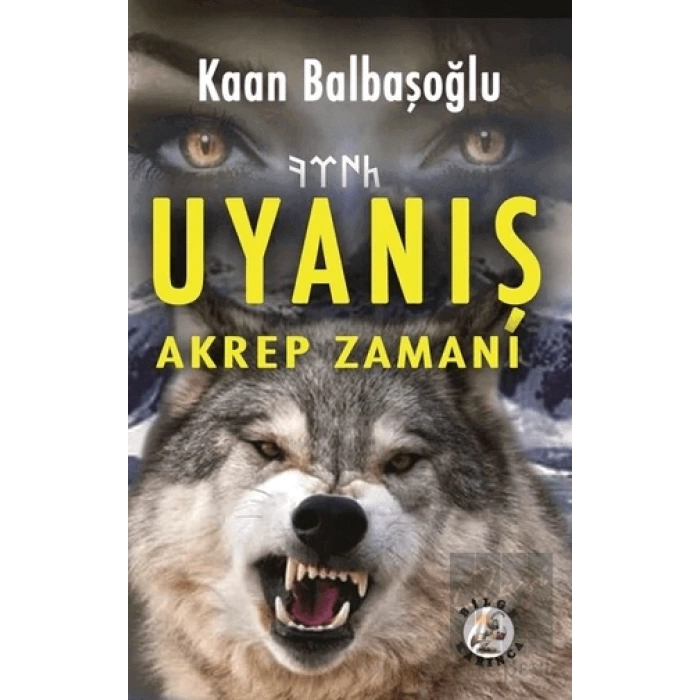Uyanış - Akrep Zamanı
