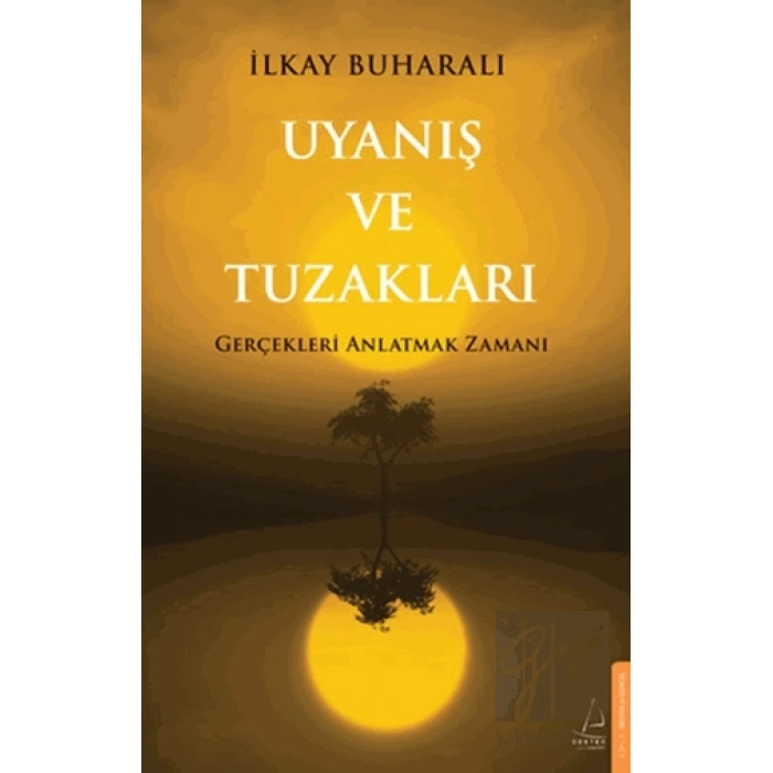 Uyanış ve Tuzakları