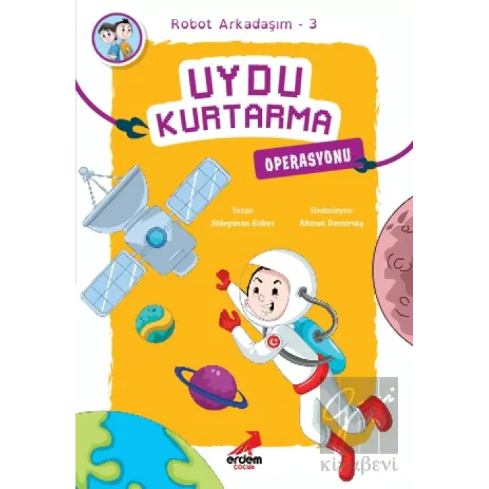 Uydu Kurtarma Operasyonu - Robot Arkadaşım 3