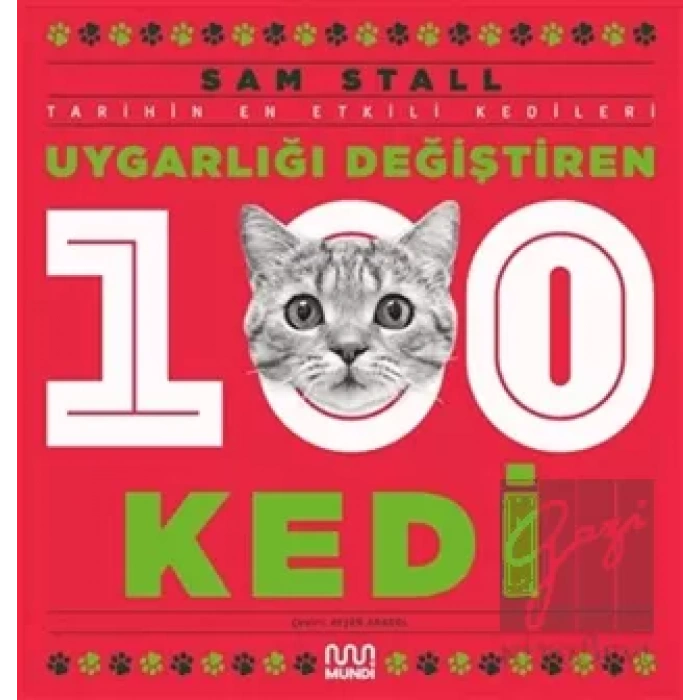 Uygarlığı Değiştiren 100 Kedi