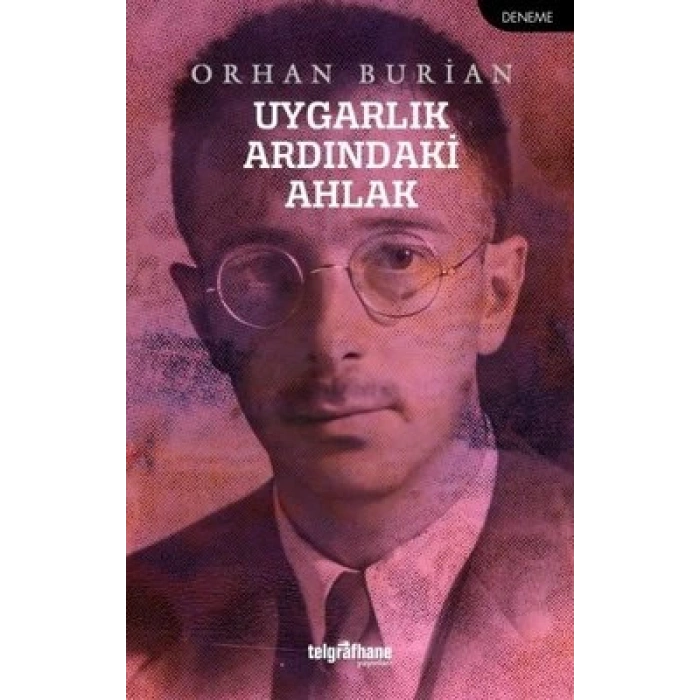 Uygarlık Ardındaki Ahlak