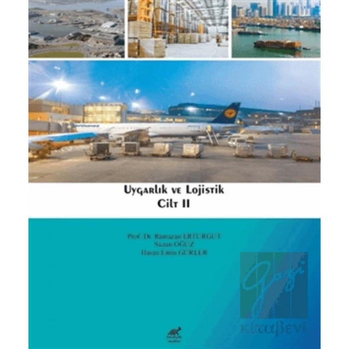 Uygarlık ve Lojistik - Cilt 2