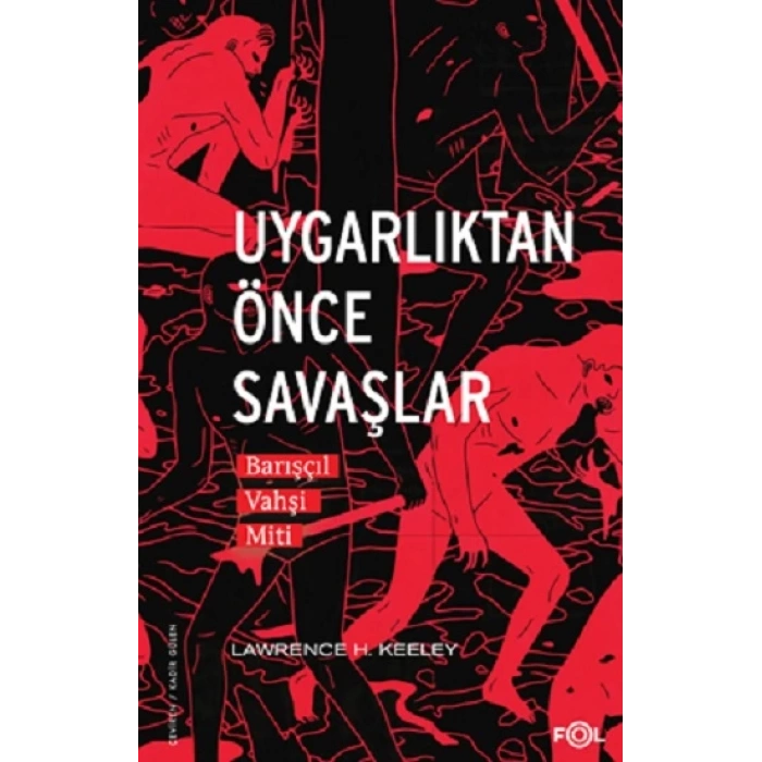 Uygarlıktan Önce Savaşlar