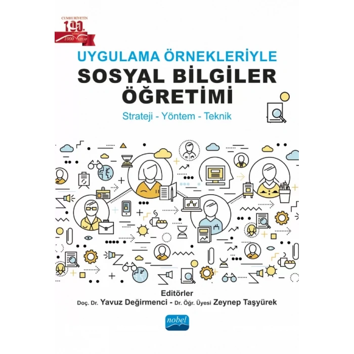 Uygulama Örnekleriyle Sosyal Bilgiler Öğretimi (Strateji-Yöntem-Teknik)