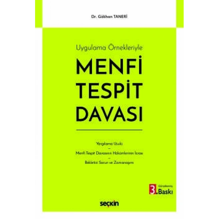 Uygulama ÖrnekleriyleMenfi Tespit Davası