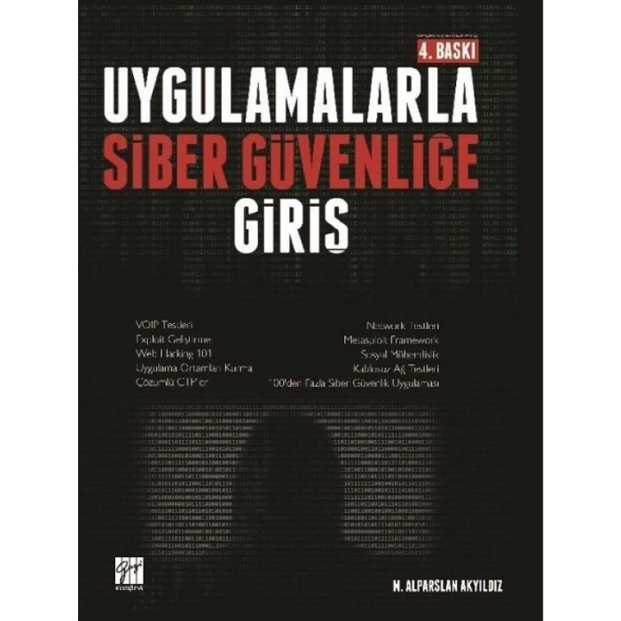 Uygulamalarla Siber Güvenliğe Giriş - M. Alparslan Akyıldız