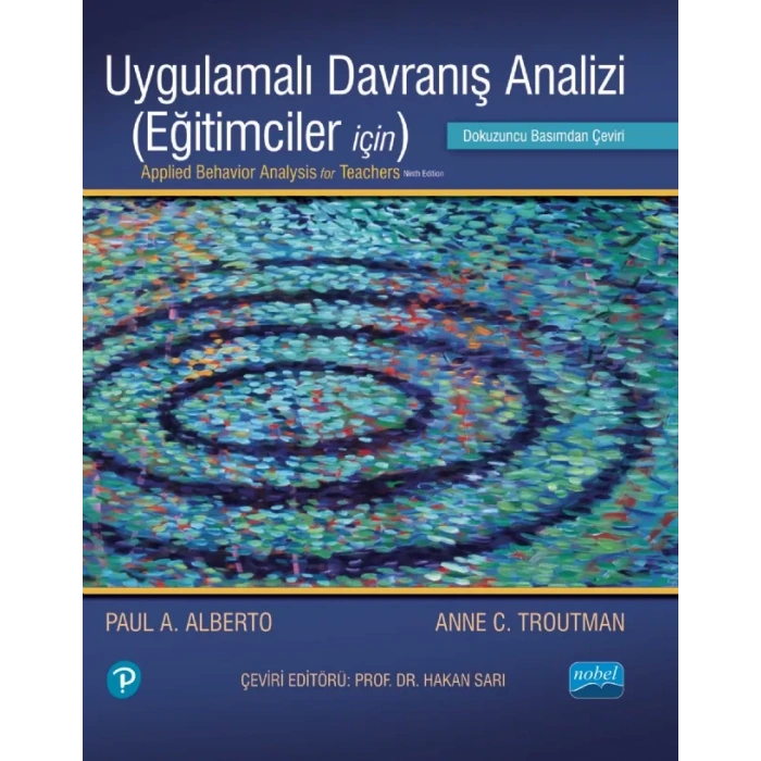UYGULAMALI DAVRANIŞ ANALİZİ (Eğitimciler İçin) - Applied Behavior Analysis For Teacher