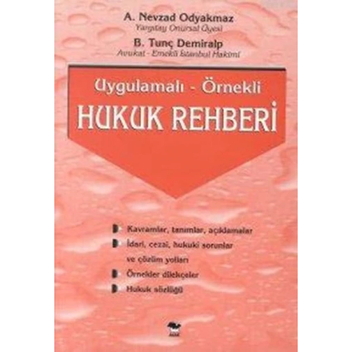 Uygulamalı Örnekli Hukuk Rehberi