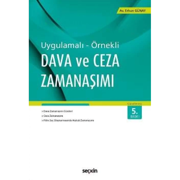 Uygulamalı – ÖrnekliDava ve Ceza Zamanaşımı