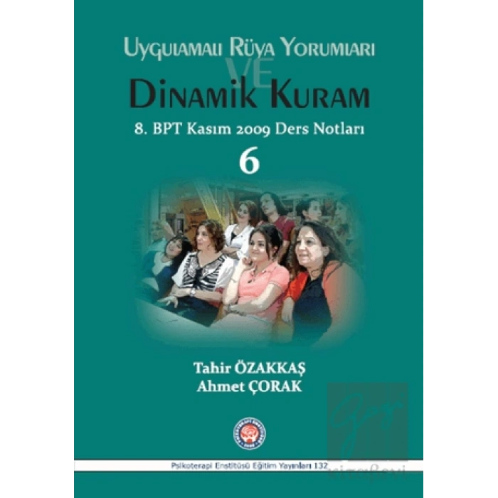 Uygulamalı Rüya Yorumları Dinamik Kuram