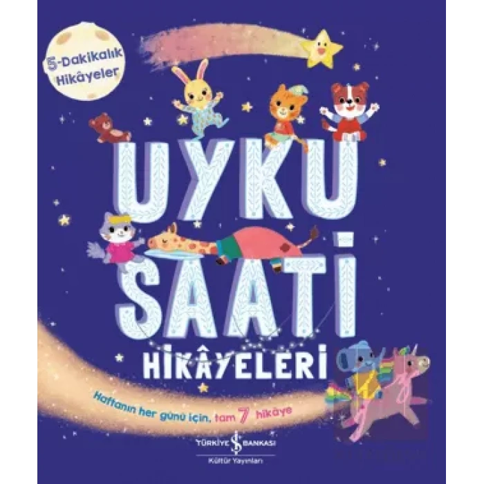 Uyku Saati Hikayeleri - 5 Dakikalık Hikayeler