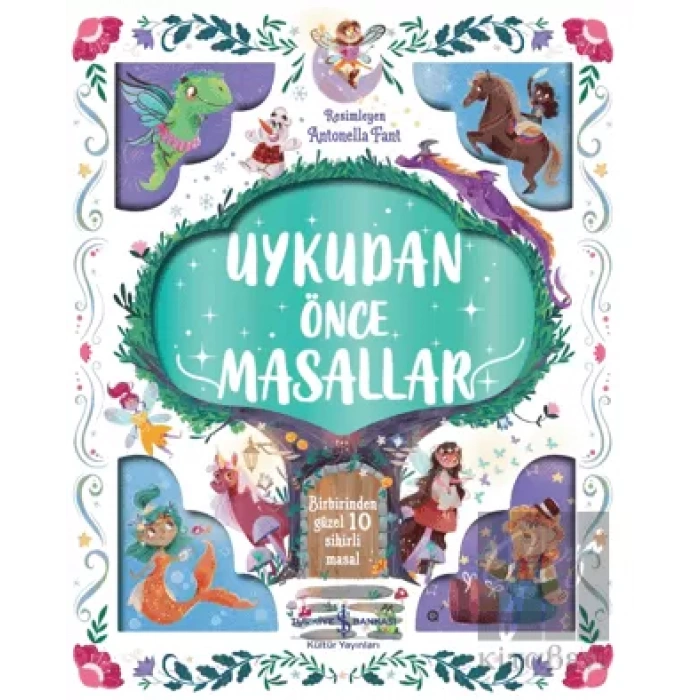 Uykudan Önce Masallar - Birbirinden Güzel 10 Sihirli Masal